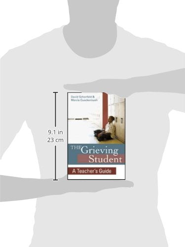 The Grieving Student: A Teacher's Guide