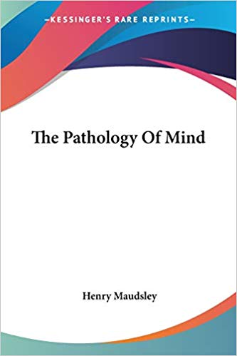 The Pathology Of Mind