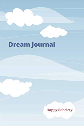 Dream Journal: Recovery Journal | Blank 150 pages to write in