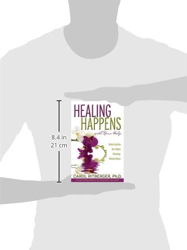 Healing Happens With Your Help: Understanding the Hidden Meanings Behind Illness