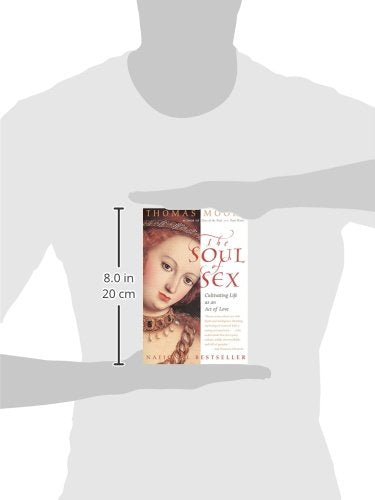 The Soul of Sex: Cultivating Life as an Act of Love
