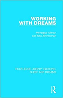 Working with Dreams (Routledge Library Editions: Sleep and Dreams)