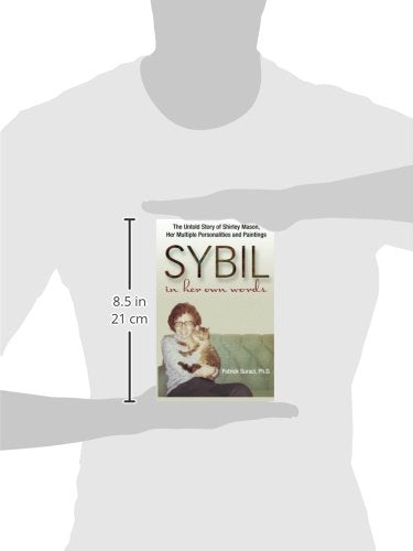 SYBIL in her own words: The Untold Story of Shirley Mason, Her Multiple Personalities and Paintings