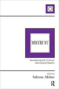 Mistrust: Developmental, Cultural, and Clinical Realms