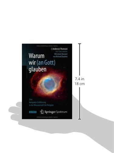 Warum wir (an Gott) glauben: Eine kompakte Einführung in die Wissenschaft der Religion (German Edition)