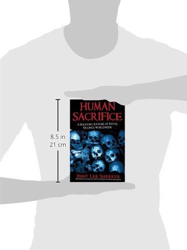 Human Sacrifice: A Shocking Exposé of Ritual Killings Worldwide