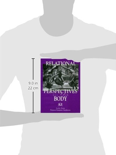 Relational Perspectives on the Body (Relational Perspectives Book Series)