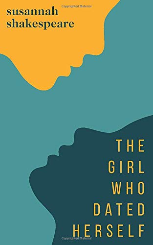 The Girl Who Dated Herself