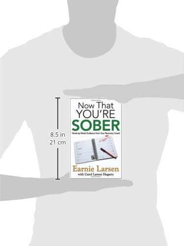 Now That You're Sober: Week-by-Week Guidance from Your Recovery Coach