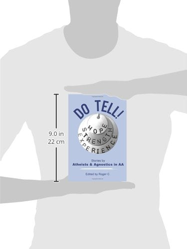 Do Tell!: Stories by Atheists and Agnostics in AA