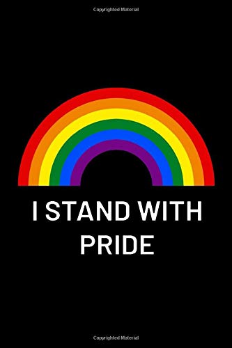 I Stand with Pride: LGBT Pride | Wide Ruled Paper Notebook Journal, LGBT Flag Exercise Book for Teens Students for Home School | 100 Lined pages 6x9 |  Pride Notebooks