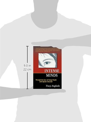 Intense Minds: Through the Eyes of Young People with Bipolar Disorder (Second Edition)