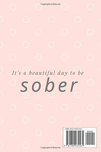 Sobriety Journal For Women: A Daily Journal For Addiction Recovery, Feeling Good and Moving On With Your Life - Pink