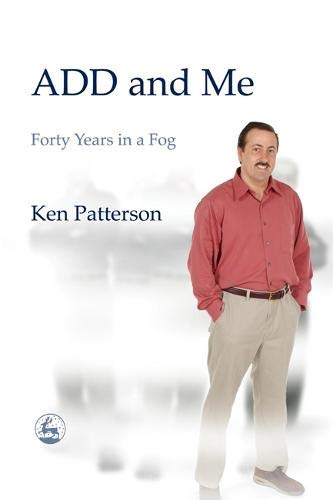 ADD and Me: Forty Years in a Fog