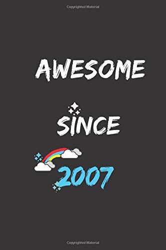 Awesome Since 2007: Notebook Birthday Gift For Girls, Boys, Students, Friends... Who Porn in 2007: Lined Journal Gift, 110+ Pages, 6"x9", Soft Cover, Matte Finish