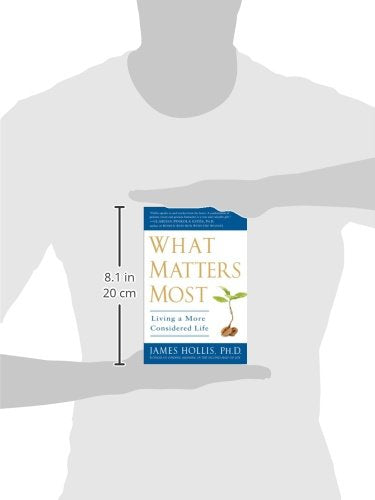 What Matters Most: Living a More Considered Life