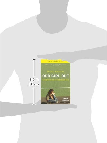 Odd Girl Out, Revised and Updated: The Hidden Culture of Aggression in Girls