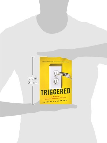 Triggered: A Memoir of Obsessive-Compulsive Disorder