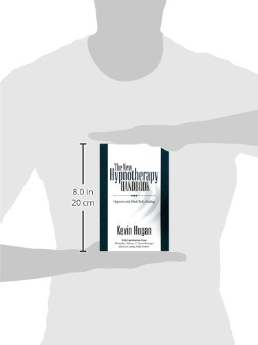 The New Hypnotherapy Handbook: Hypnosis and Mind/Body Healing