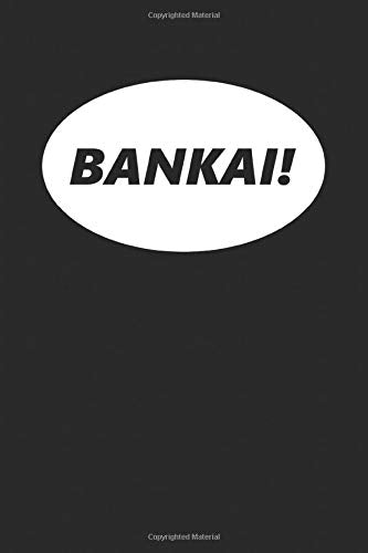 Bankai!: Anime Lover Notebook, 112 Lined Pages, 6 x 9, Gift, School&Office, Bleach