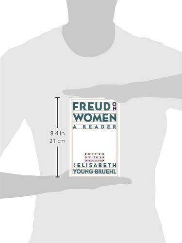 Freud on Women: A Reader