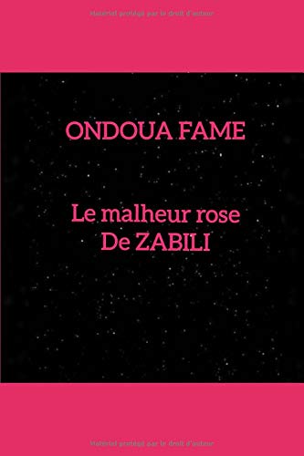 Le malheur rose de Zabili (French Edition)