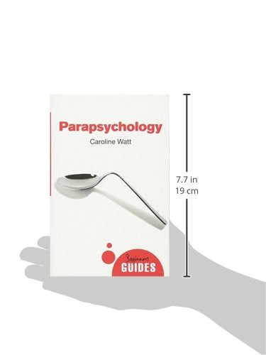 Parapsychology: A Beginner's Guide (Beginner's Guides)