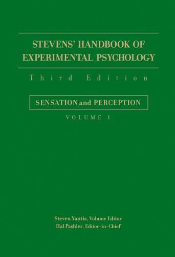 Stevens' Handbook of Experimental Psychology, Sensation and Perception (Stevens' Handbook of Experimental Psychology (3rd Edition))