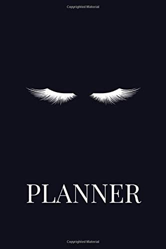 Planner: UNDATED 52 Weeks Organizer With Weekly Agenda, Goal Setting, Reflection And Motivational Quotes With Eyelashes