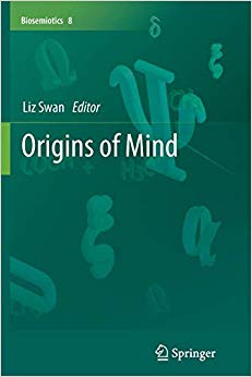 Origins of Mind (Biosemiotics)