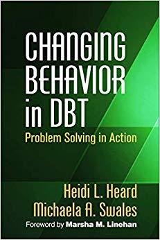 Changing Behavior in DBT: Problem Solving in Action