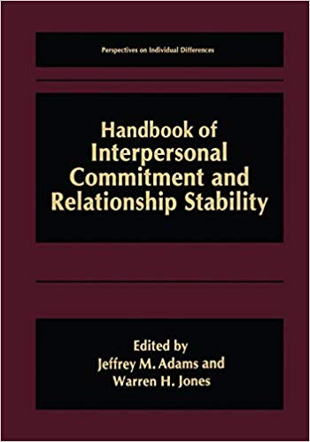 Handbook of Interpersonal Commitment and Relationship Stability (Perspectives on Individual Differences)