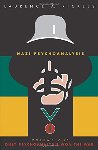 Nazi Psychoanalysis v1 (Nazi Psychoanalysis (Paperback))
