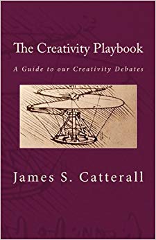 The Creativity Playbook: A Guide to our Creativity Debates
