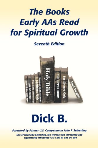 The Books Early AAs Read for Spiritual Growth (Seventh Edition)