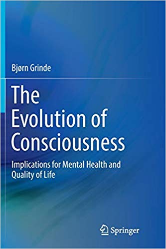 The Evolution of Consciousness: Implications for Mental Health and Quality of Life