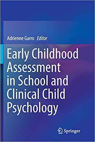 Early Childhood Assessment in School and Clinical Child Psychology
