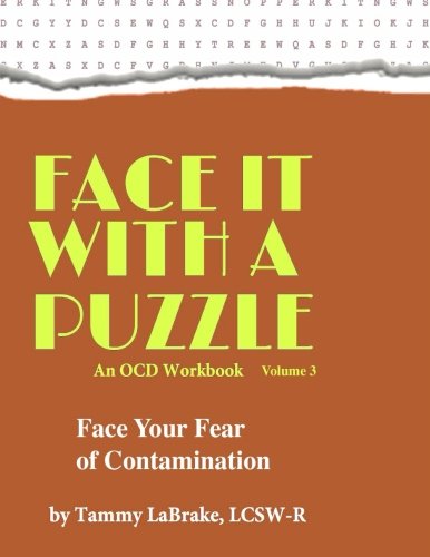 Face It With A Puzzle: Face Your Fear of Contamination (Volume 3)