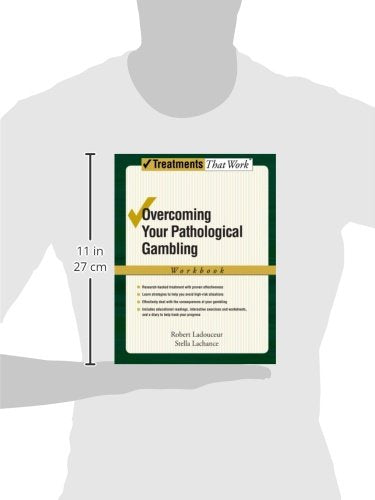 Overcoming Your Pathological Gambling: Workbook (Treatments That Work)