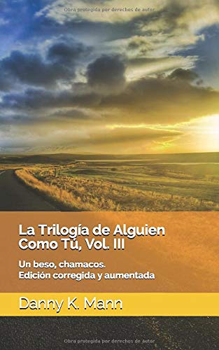 La Trilogía de Alguien Como Tú, Vol. III: Guía para Mejores Familias. Edición corregida y aumentada (Spanish Edition)