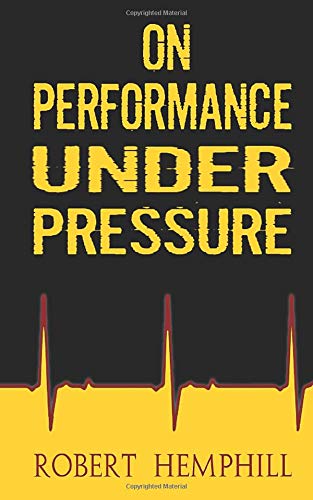 On Performance Under Pressure