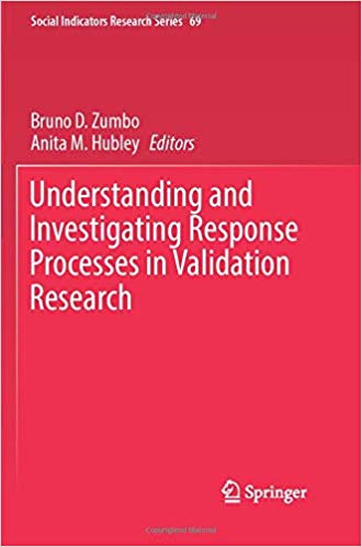 Understanding and Investigating Response Processes in Validation Research (Social Indicators Research Series)