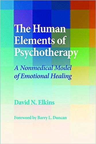 The Human Elements of Psychotherapy: A Nonmedical Model of Emotional Healing