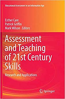 Assessment and Teaching of 21st Century Skills: Research and Applications (Educational Assessment in an Information Age)