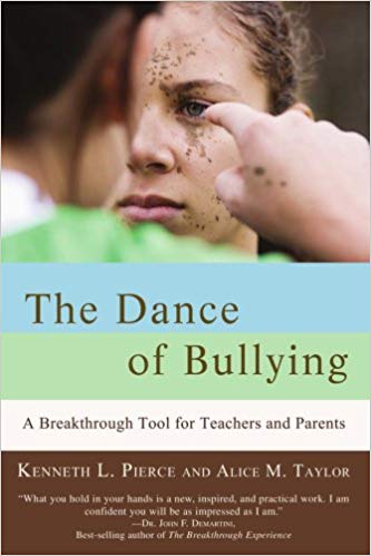 The Dance of Bullying: A Breakthrough Tool for Teachers and Parents