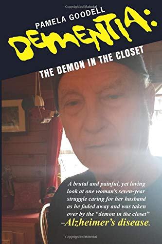 Dementia:The Demon in the Closet