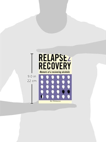 Relapse 2 Recovery, memoirs of a recovering alcoholic: Foreword by Dr Cynthia McVey