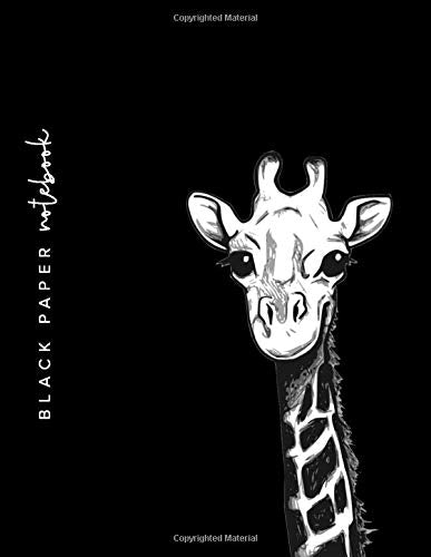 Black Paper Notebook: Giraffe Notebook | BLACK Notebook Paper For Use With Gel Pens | Reverse Color Journal With Black Pages | Giraffe Gift