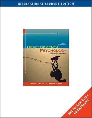Developmental Psychology: Childhood and Adolescence (Ise) by David Shaffer (2006-07-10)