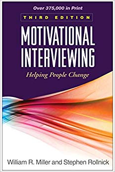 Motivational Interviewing: Helping People Change, 3rd Edition (Applications of Motivational Interviewing)